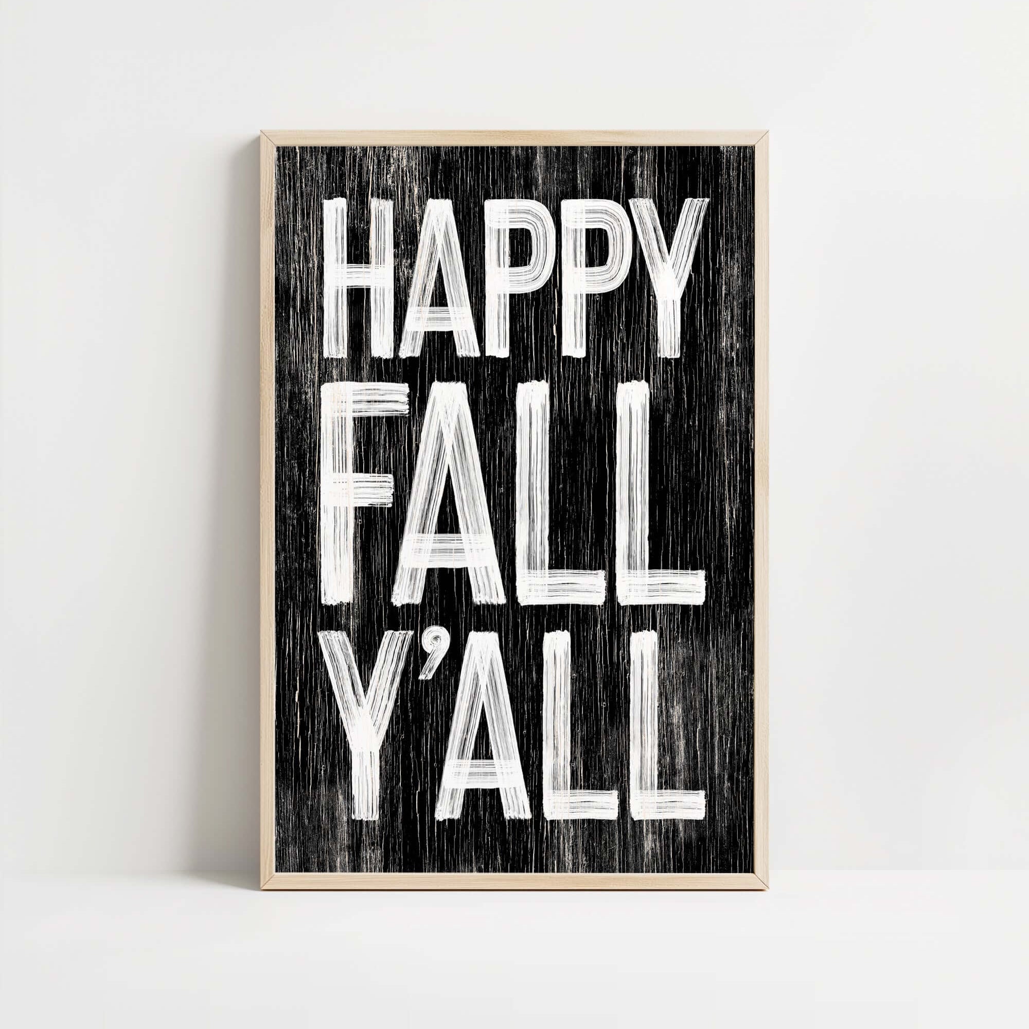 a black and white sign that says happy fall y'all