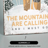 a sign that says the mountains are calling and i must go