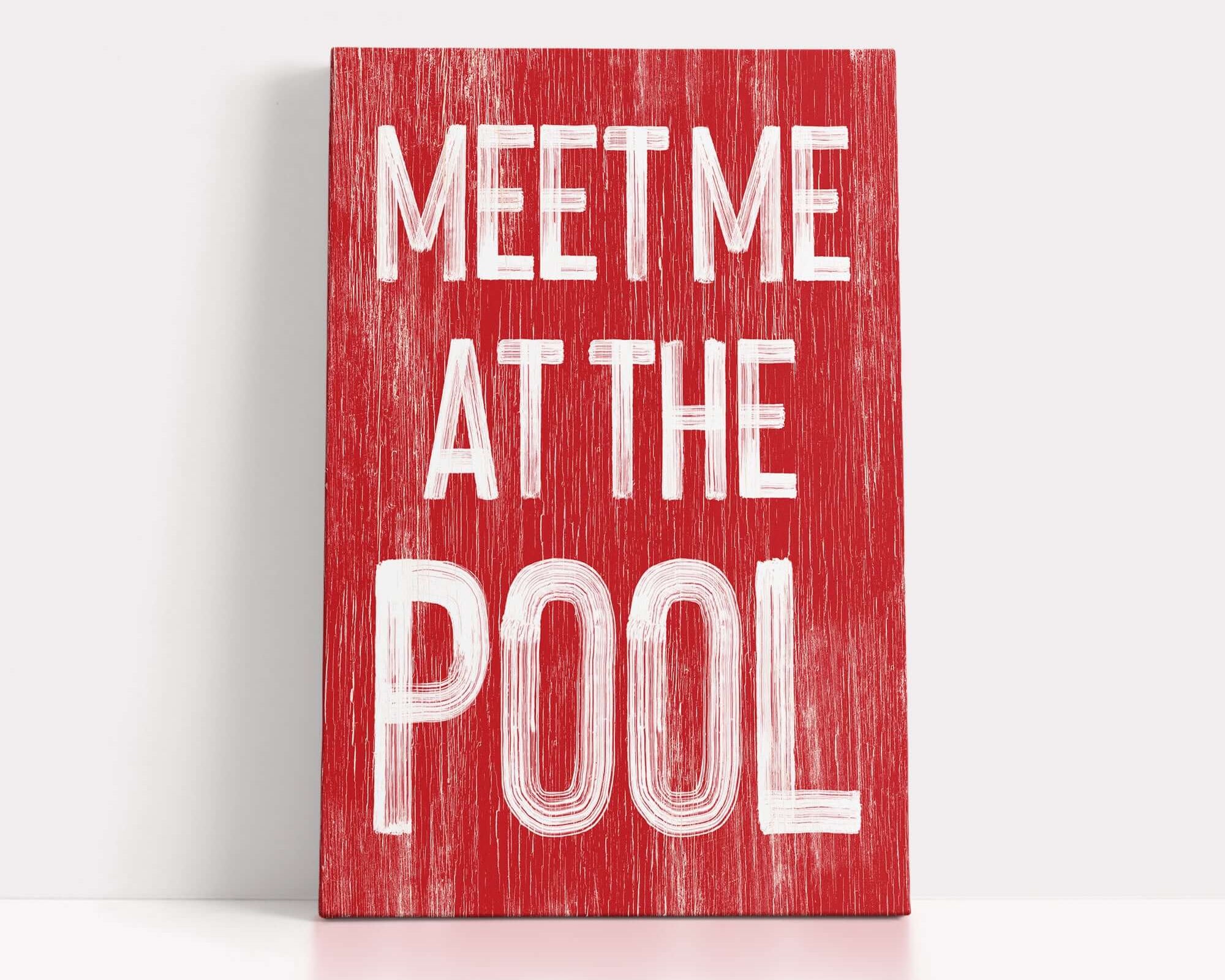 a red sign that says meet me at the pool