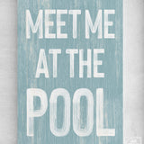 Meet Me at the Pool Sign, Tide