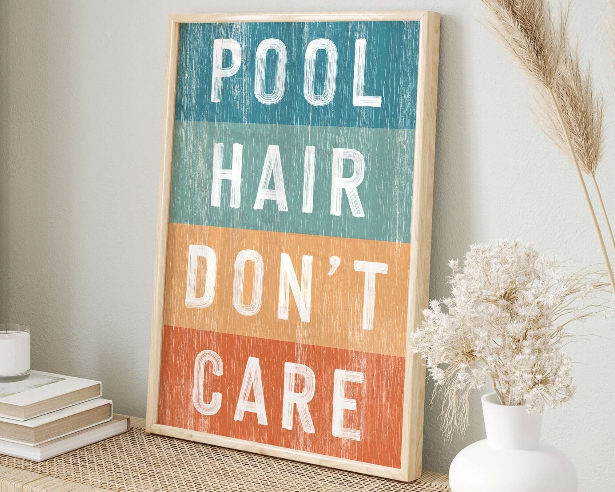 a picture of a sign that says pool hair don't care