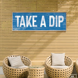 Take a Dip Sign, Ocean Blue