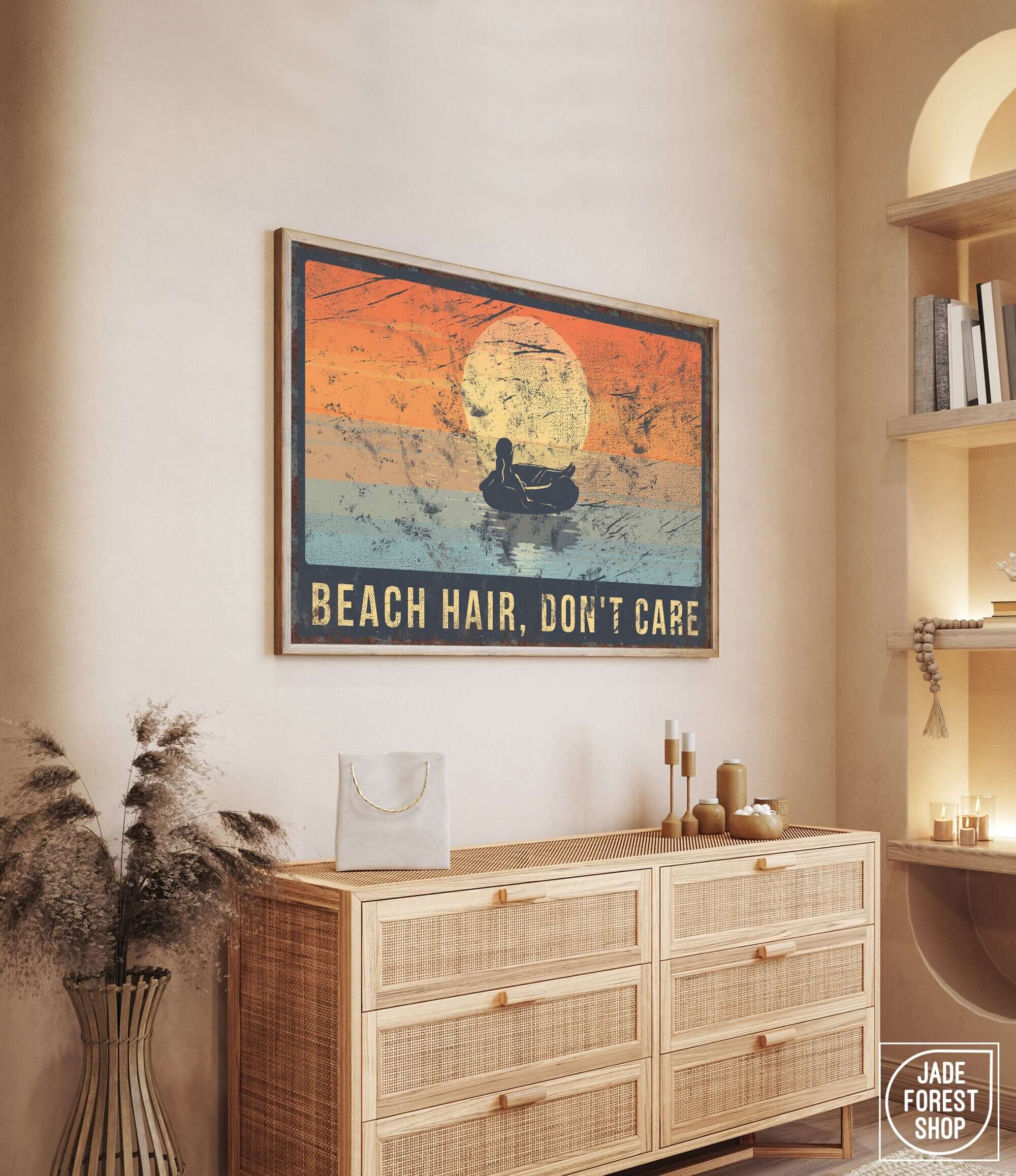 a picture of a beach hair don't care poster hanging on a wall