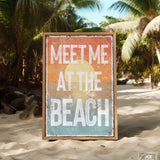 a sign that says meet me at the beach
