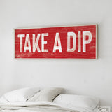 Take a Dip Sign, Real Red