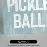 Let's Play Pickleball Sign, Tide