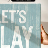 Let's Play Pickleball Sign, Tide