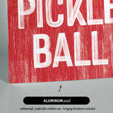 Let's Play Pickleball Sign, Real Red