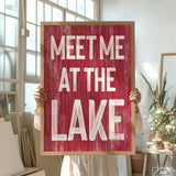 Meet Me at the Lake Sign, Dark Red