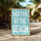 a sign that says meet me at the beach