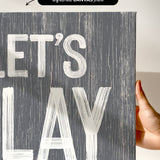 Let's Play Pickleball Sign, Slate