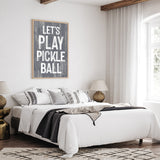 Let's Play Pickleball Sign, Slate