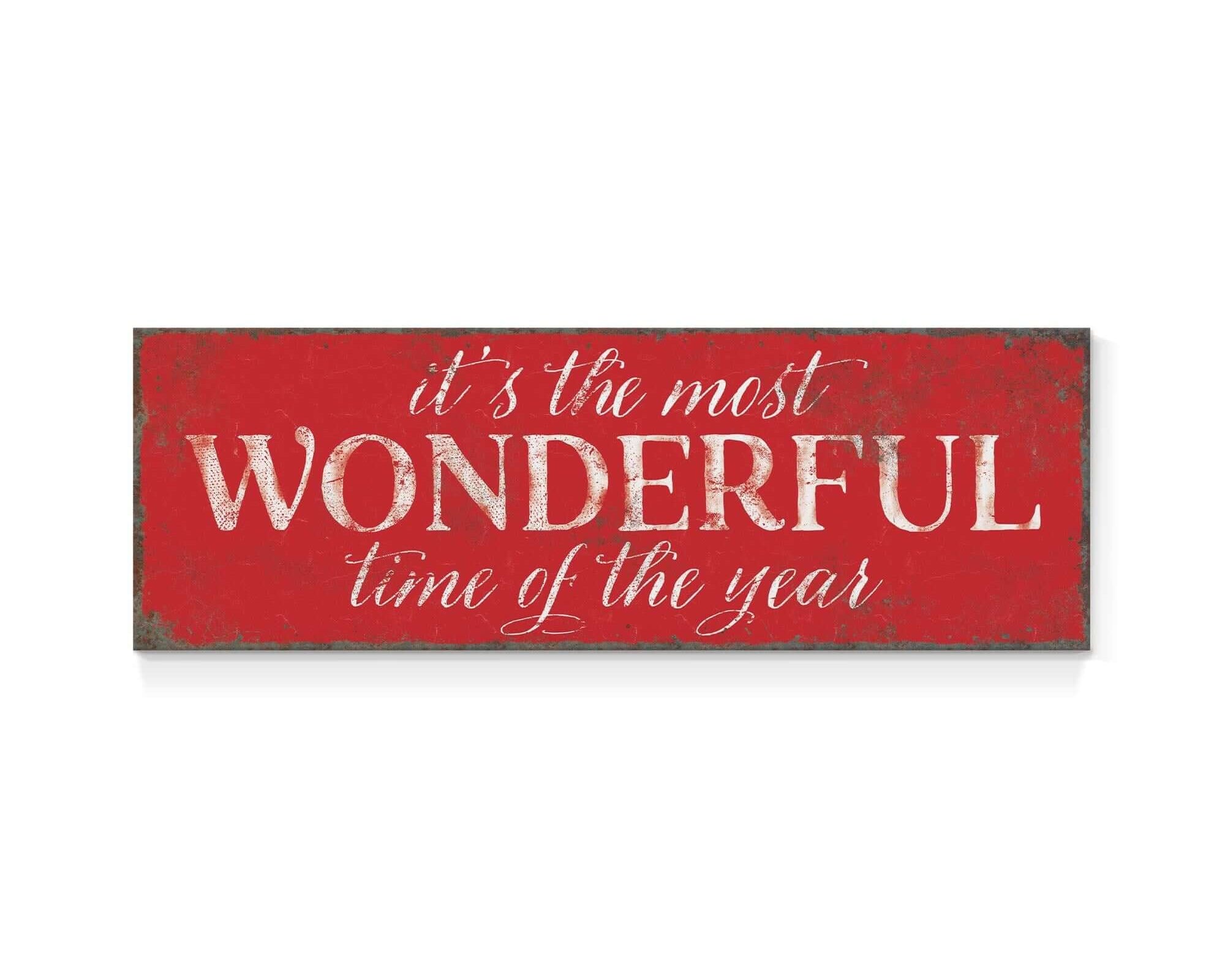 a red sign that says it's the most wonderful time of the year