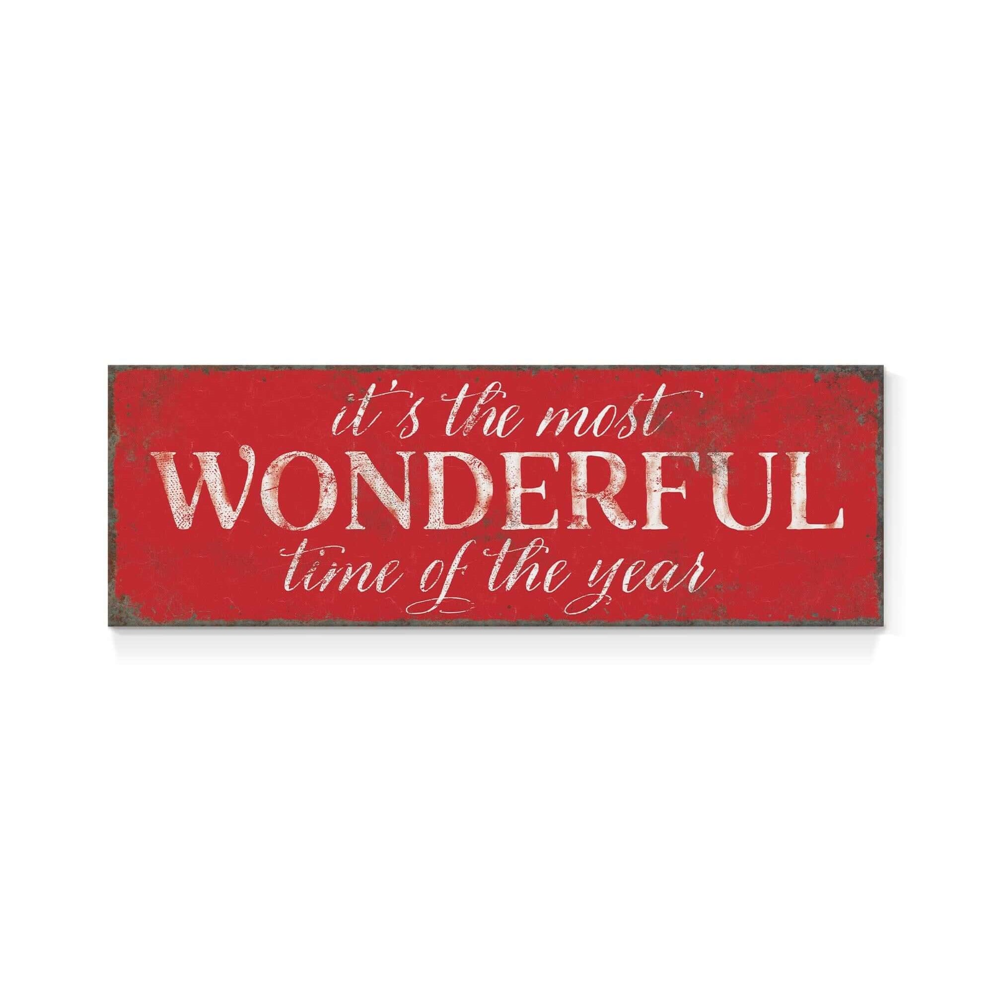 a red sign that says it's the most wonderful time of the year