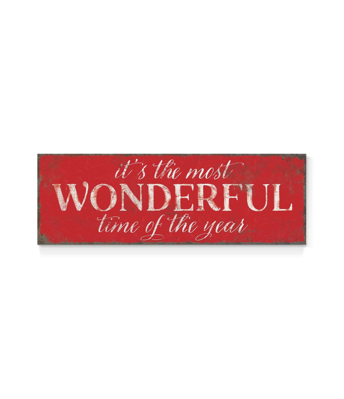 a red sign that says it's the most wonderful time of the year