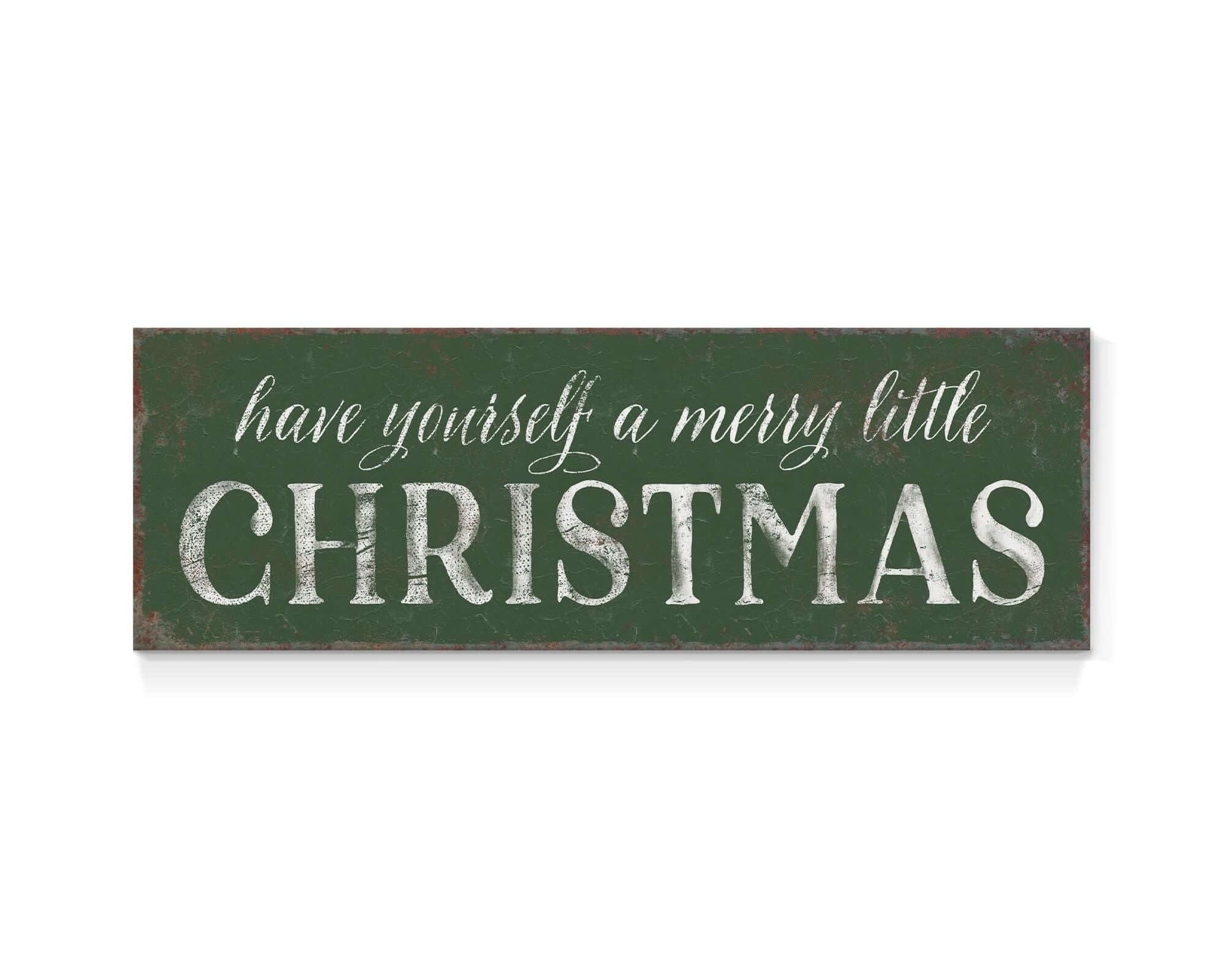 a wooden sign that says have yourself a merry little christmas