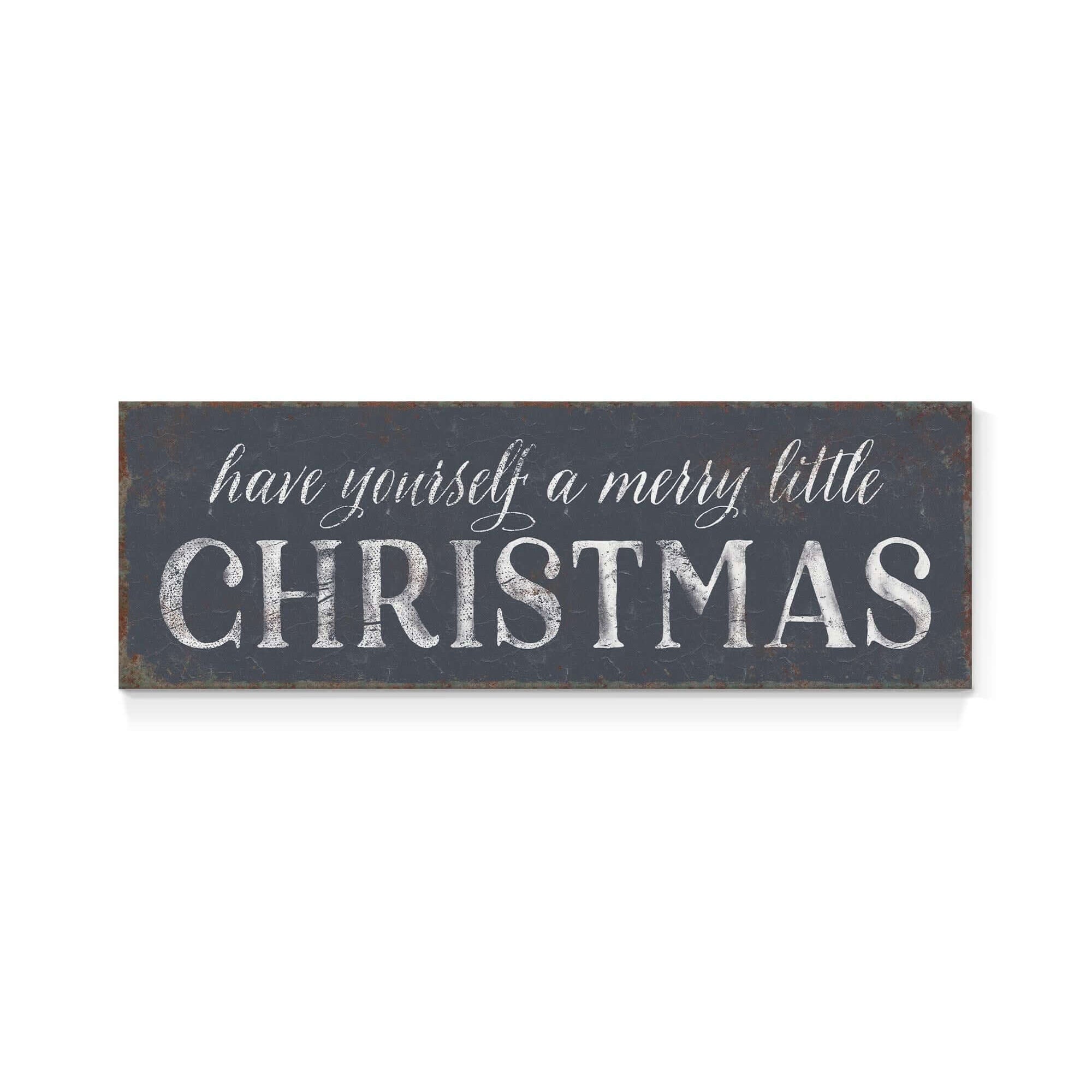 a sign that says have yourself a merry little christmas