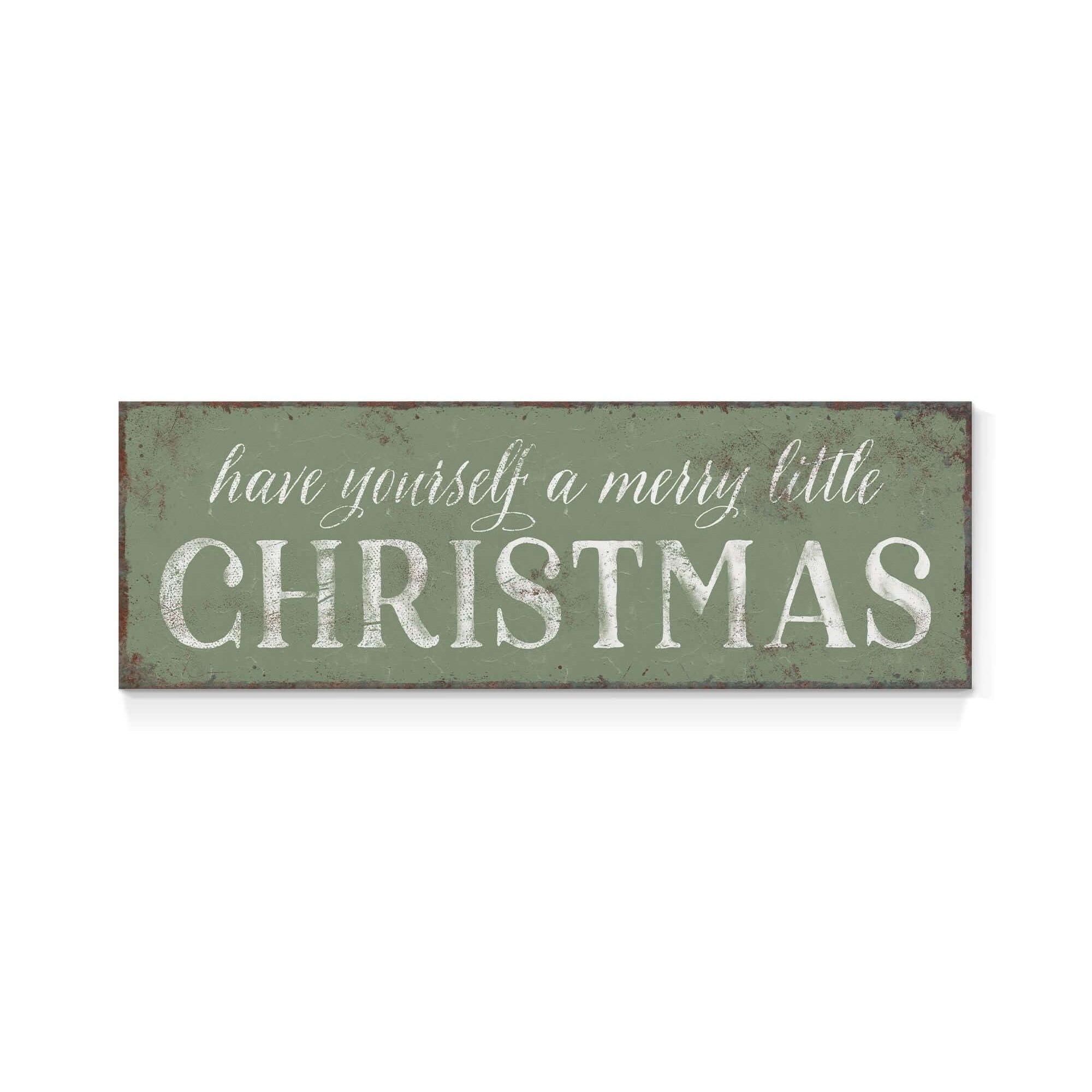 a sign that says have yourself a merry little christmas