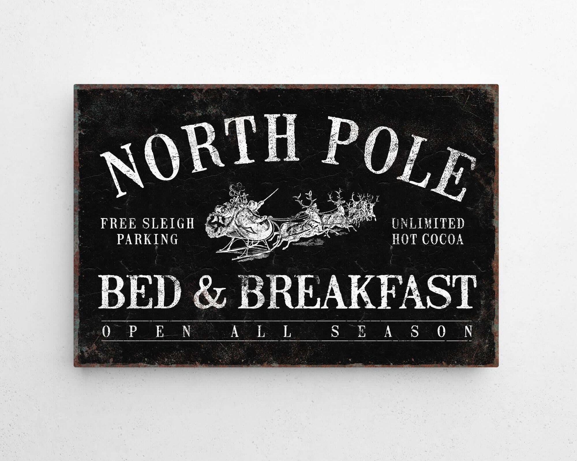 a sign on a wall that says north pole bed and breakfast