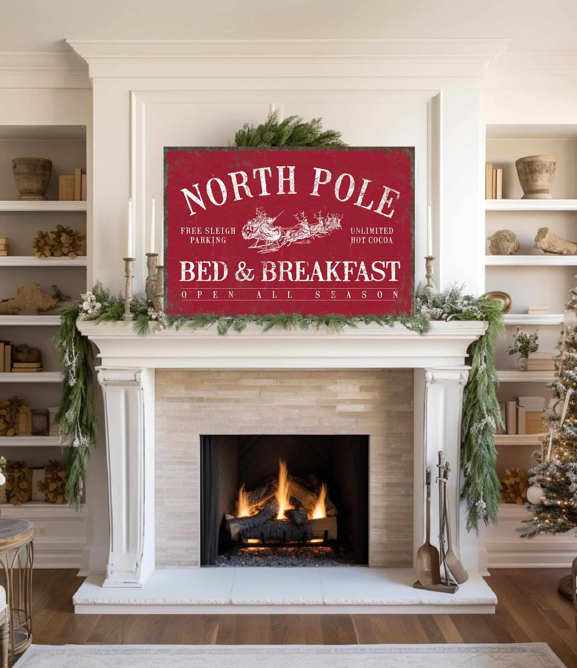 a fireplace with a sign that says north pole bed and breakfast