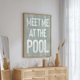 Meet Me at the Pool Sign, Sage