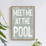 Meet Me at the Pool Sign, Sage