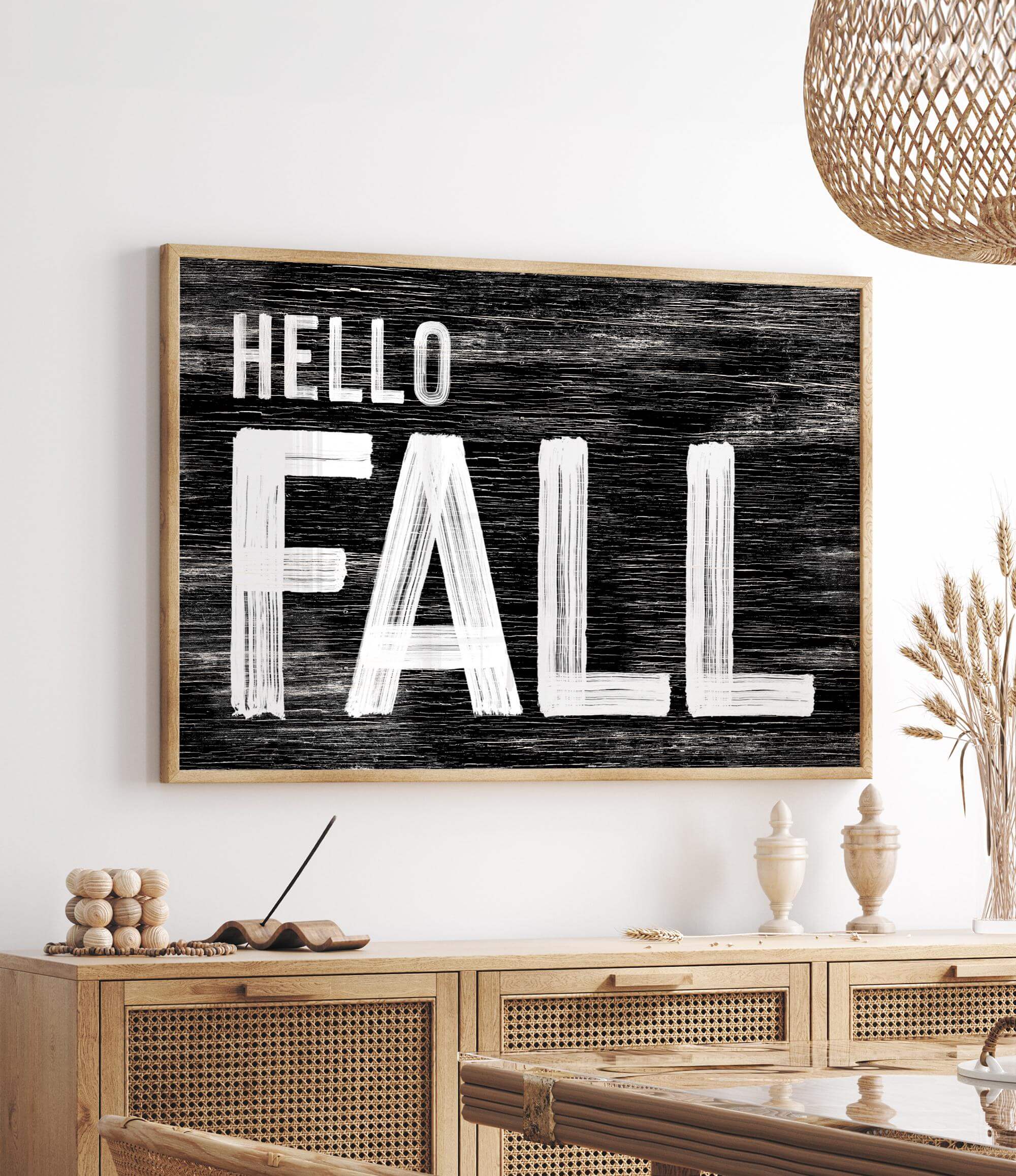 a black and white sign that says hello fall