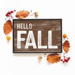 a wooden sign that says hello fall