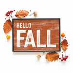 a wooden sign that says hello fall surrounded by autumn leaves