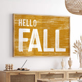 a picture of a wooden sign that says hello fall