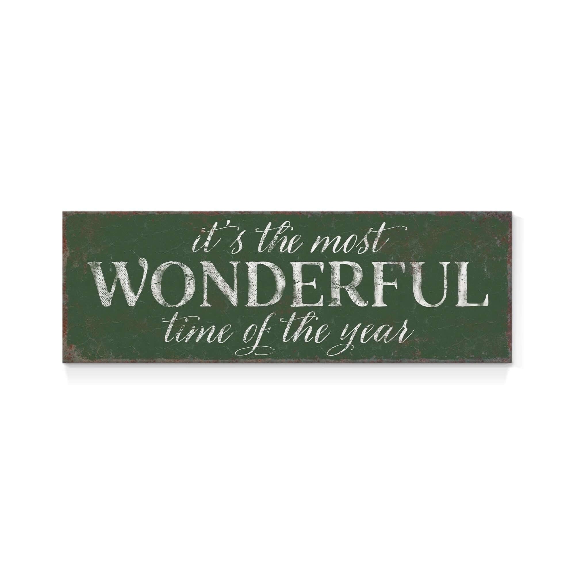a sign that says it's the most wonderful time of the year