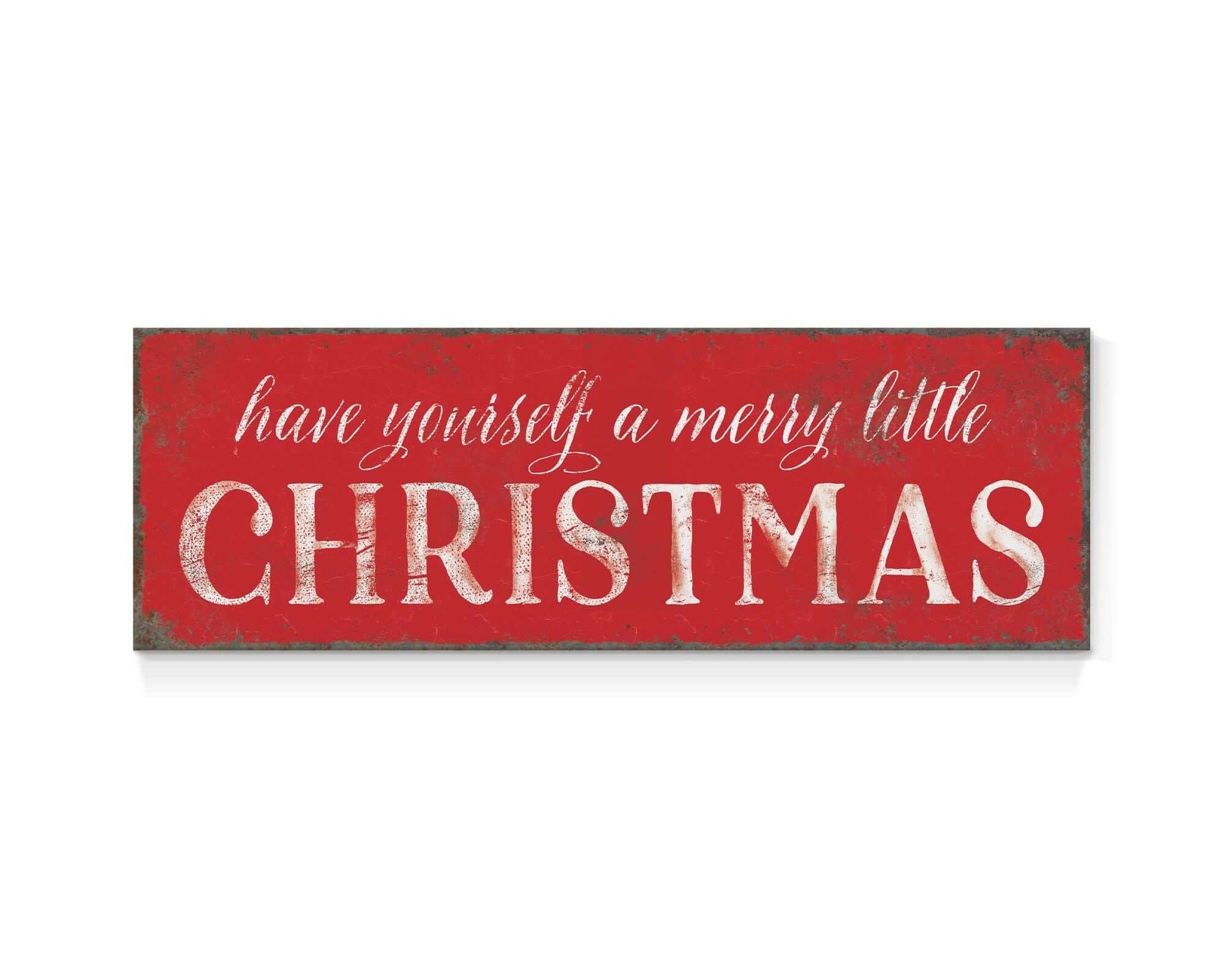 a red sign that says have yourself a merry little christmas