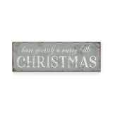 a metal sign that says have yourself a merry little christmas