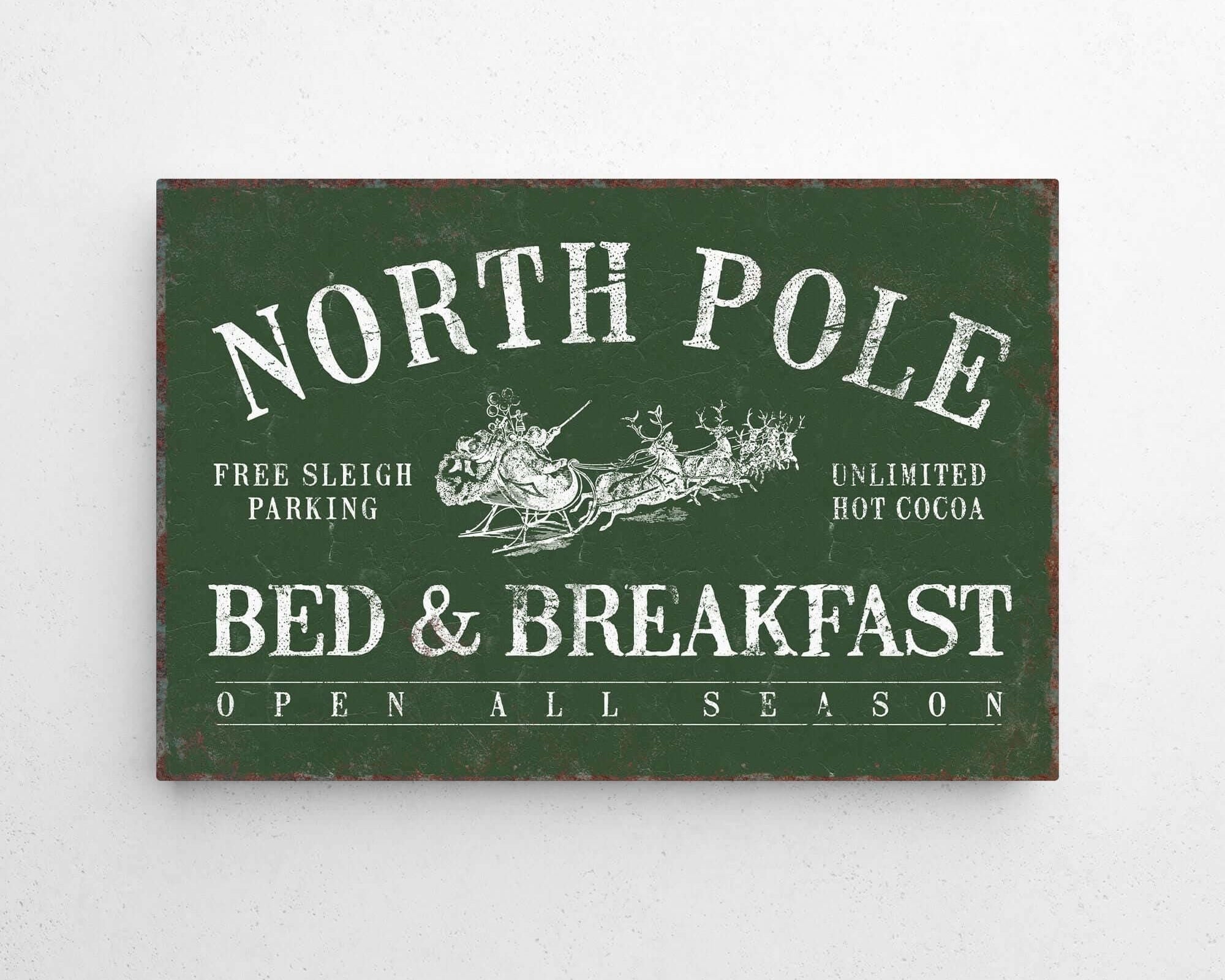 a sign on a wall that says north pole bed and breakfast