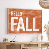 a picture of a wooden sign that says hello fall