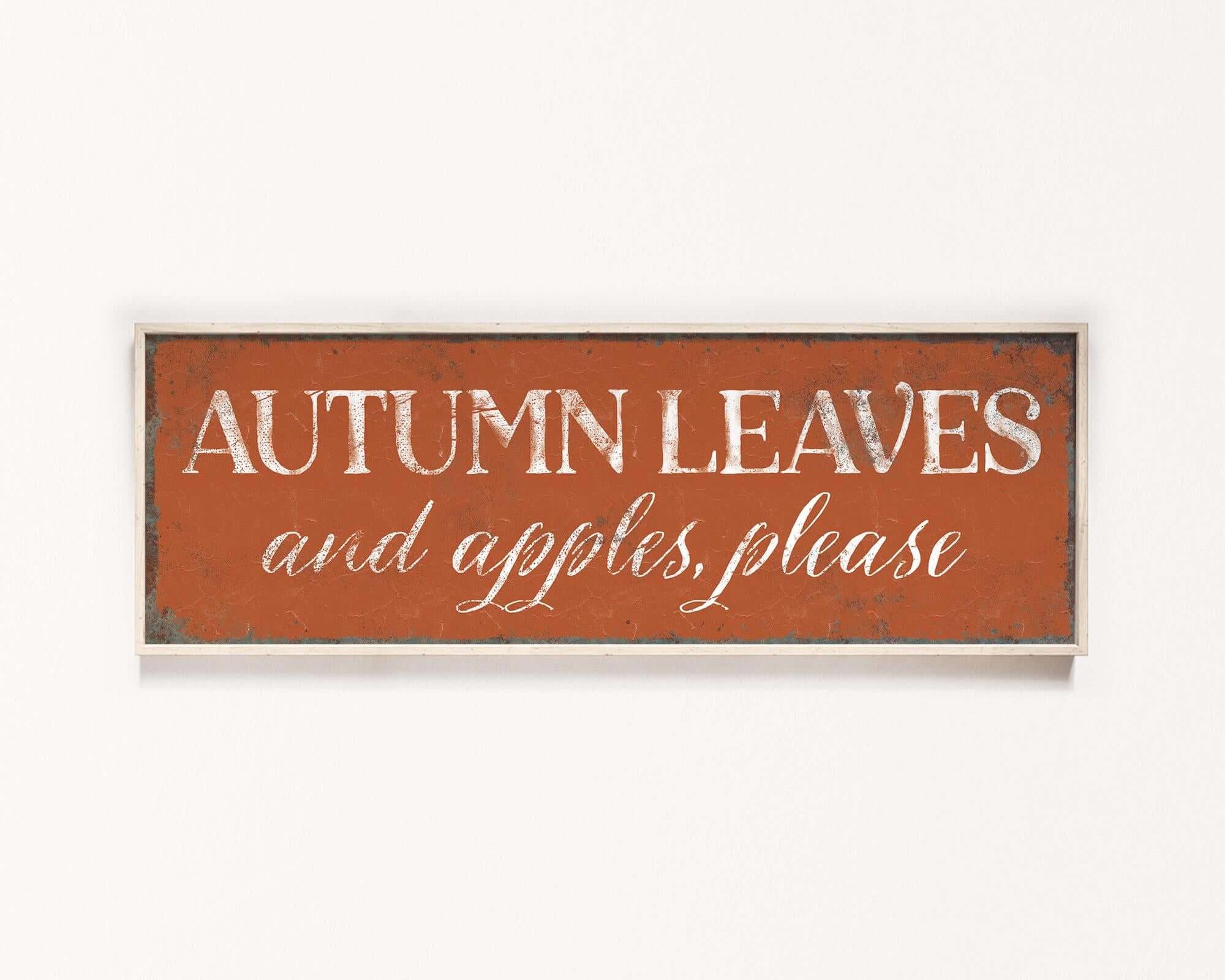 a sign that says autumn leaves and apples please