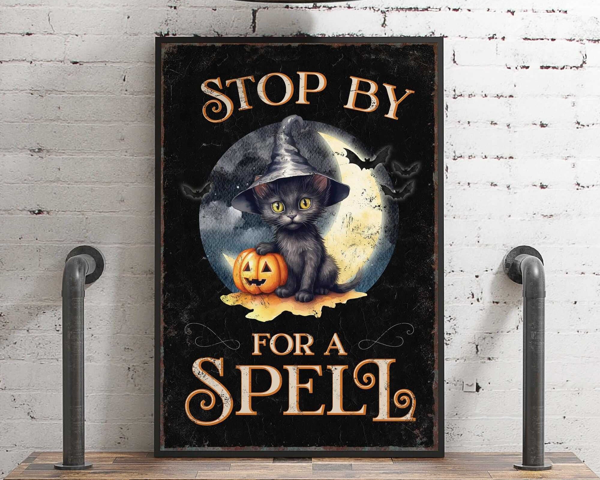a sign that says stop by for a spell