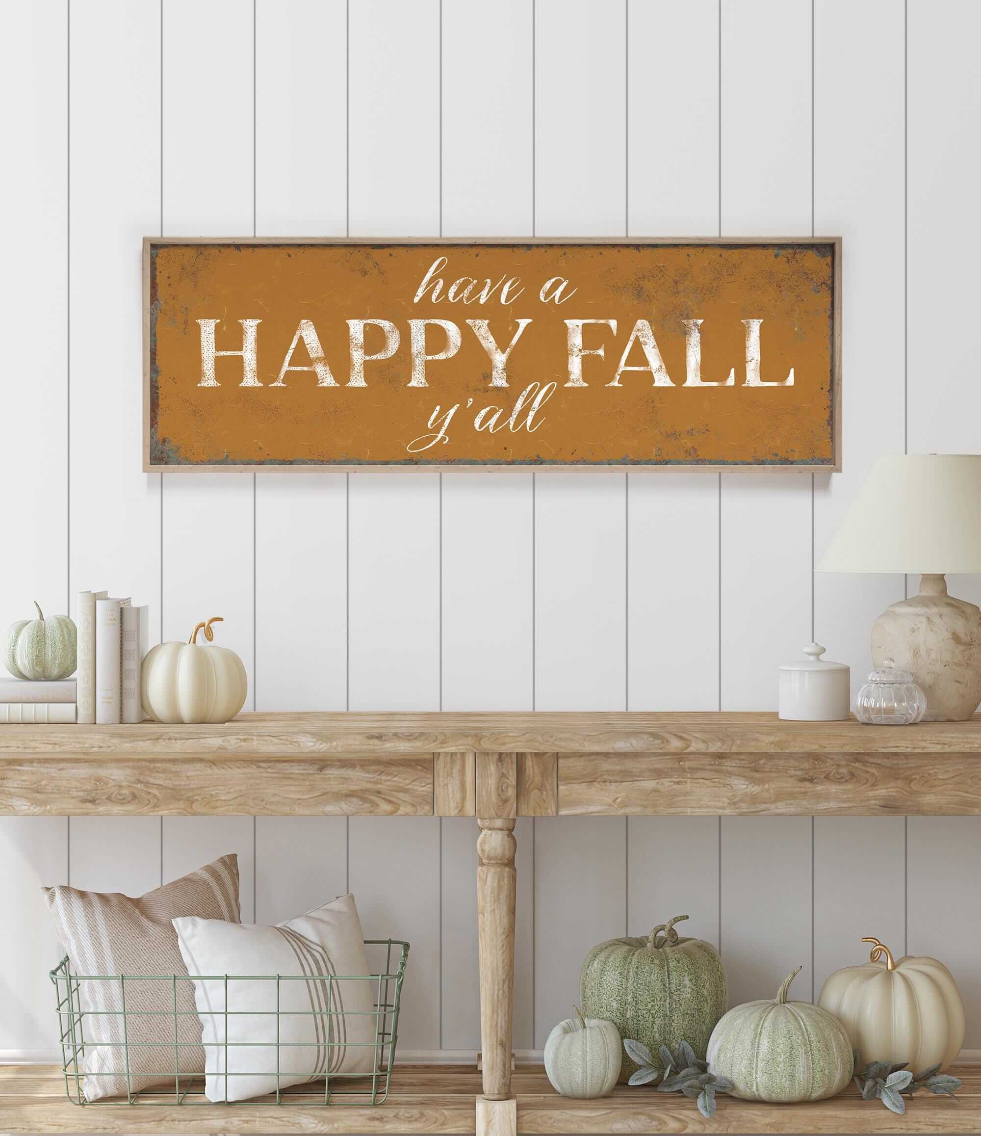 a wooden sign that says have a happy fall y'all