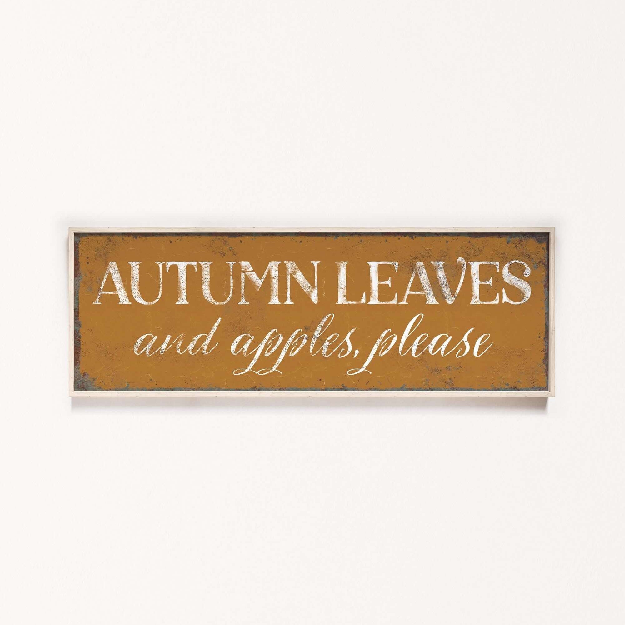 a sign that says autumn leaves and apples please