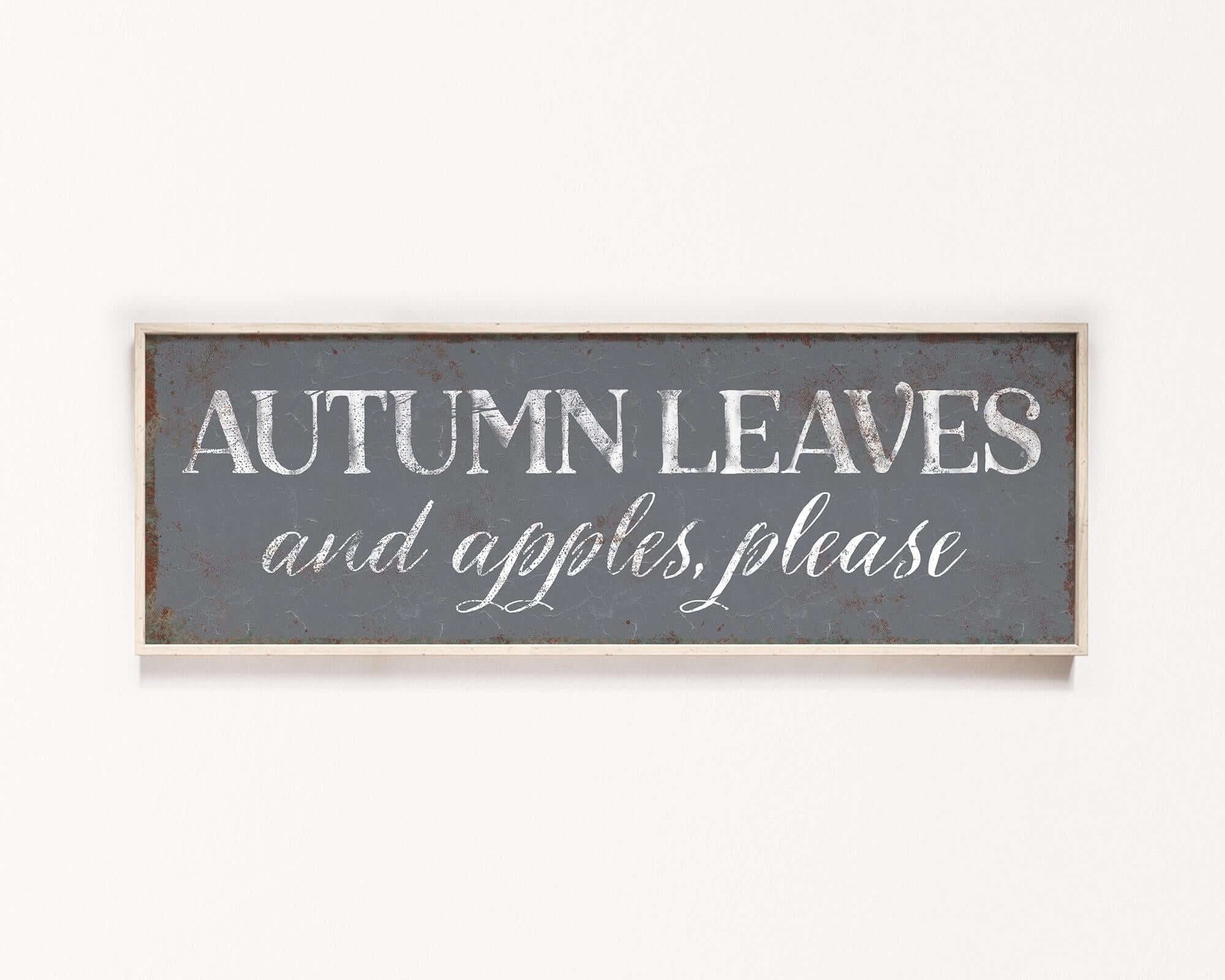 a wooden sign that says autumn leaves and apples please