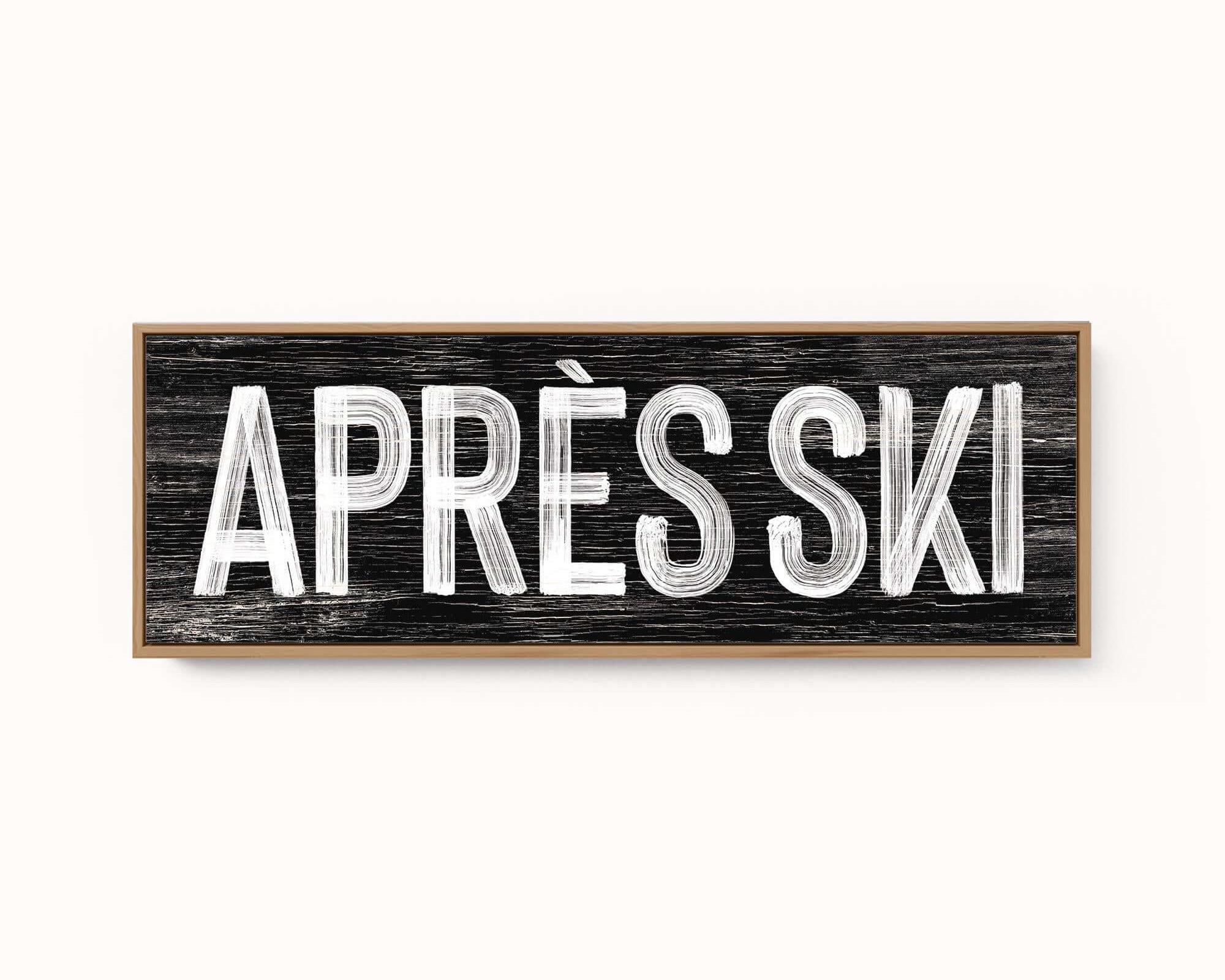 a sign that says apres ski on it