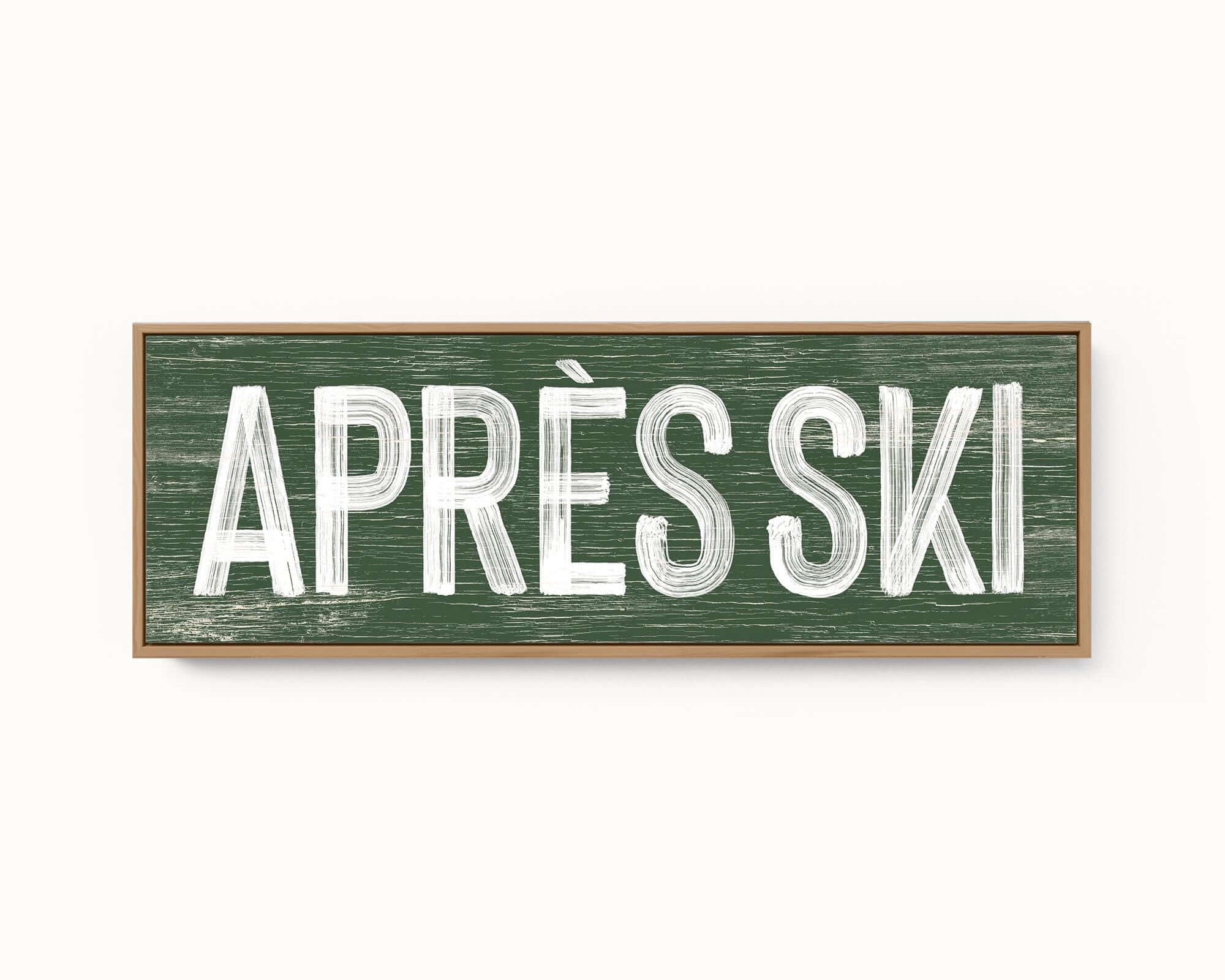 a sign that says apres ski on it